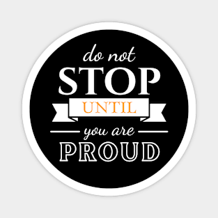 Don't Stop Motivation Motivational Magnet